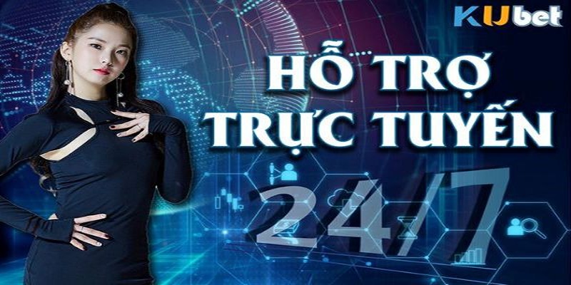 Trường hợp liên hệ hỗ trợ Kubet